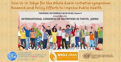Whole Grain Initiative Symposium at ICN 2022, Tokyo, Japan
