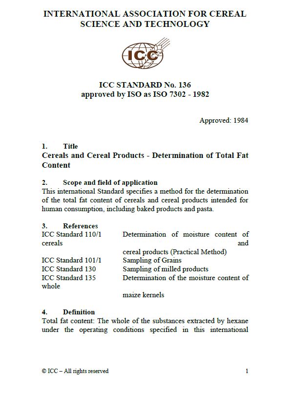 136 Cereals and Cereal Products - Determination of Total Fat Content (approved by ISO as ISO 7302 – 1982) [Print]